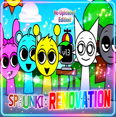 Reuploaded Sprunki Renovation Mix